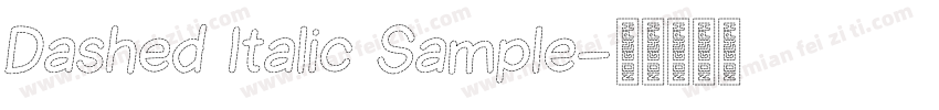 Dashed Italic Sample字体转换